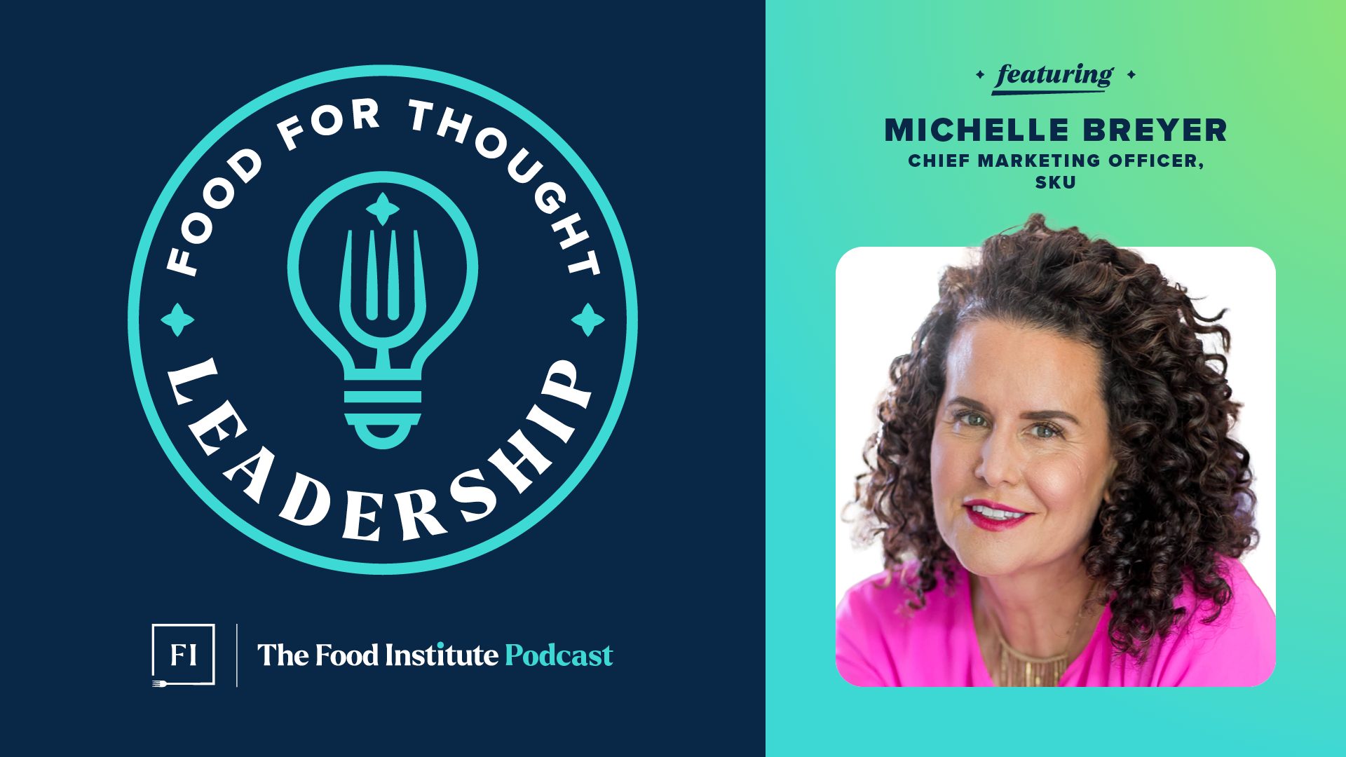 CPG, Michelle Breyer, Food for Thought Leadership