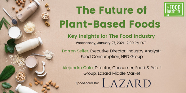 https://foodinstitute.com/wp-content/uploads/2021/01/The-Future-Of-Plant-Based-Food-Key-Insights-For-The-Food-Industry-FINAL.jpg