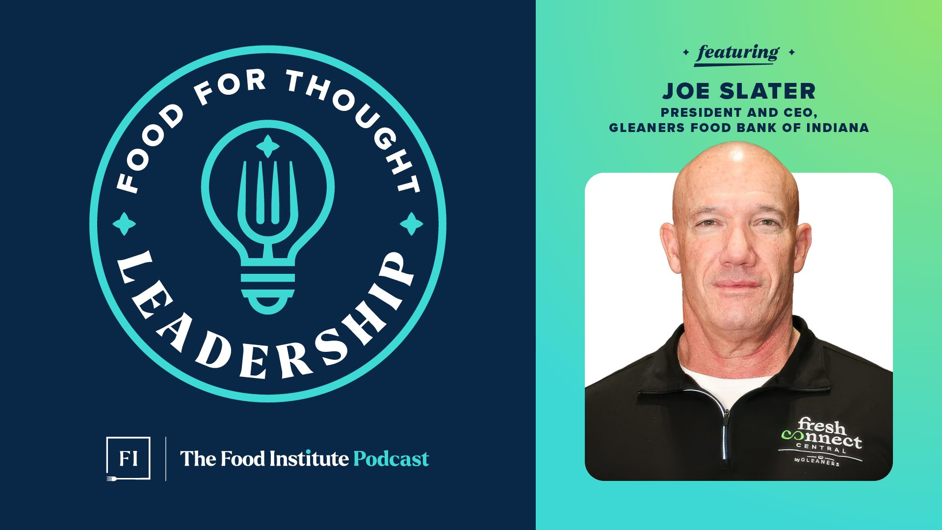 food bank, Food bank innovation, joe slater, gleaners, gleaners food bank of indiana